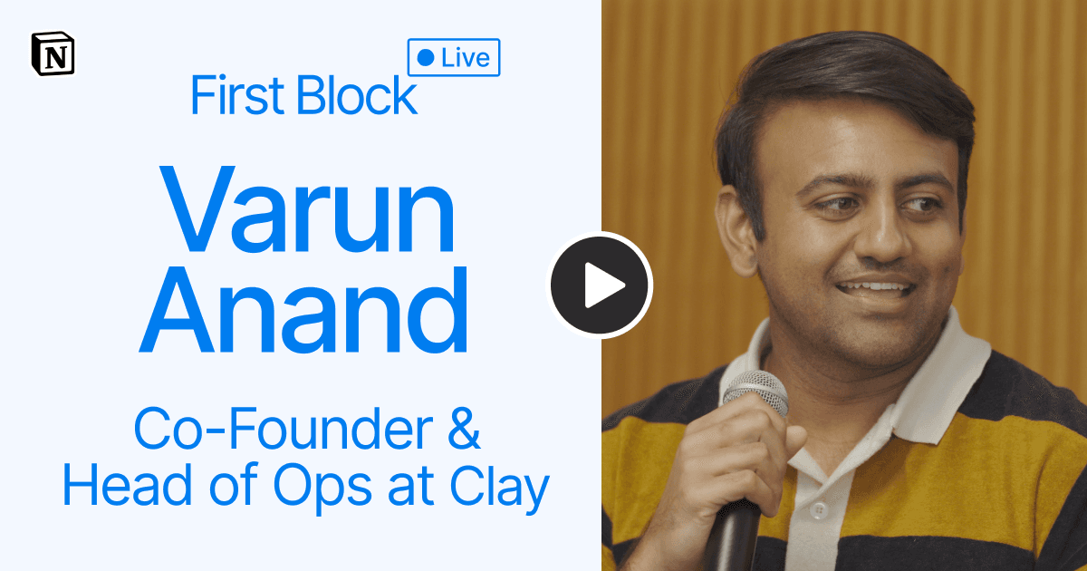 First Block with Varun Anand, Co-founder of Clay